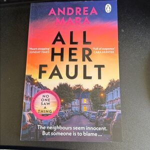 Andrea Mara "All Her Fault" Paperback Book - Sunset Gradient Cover New Not Read
